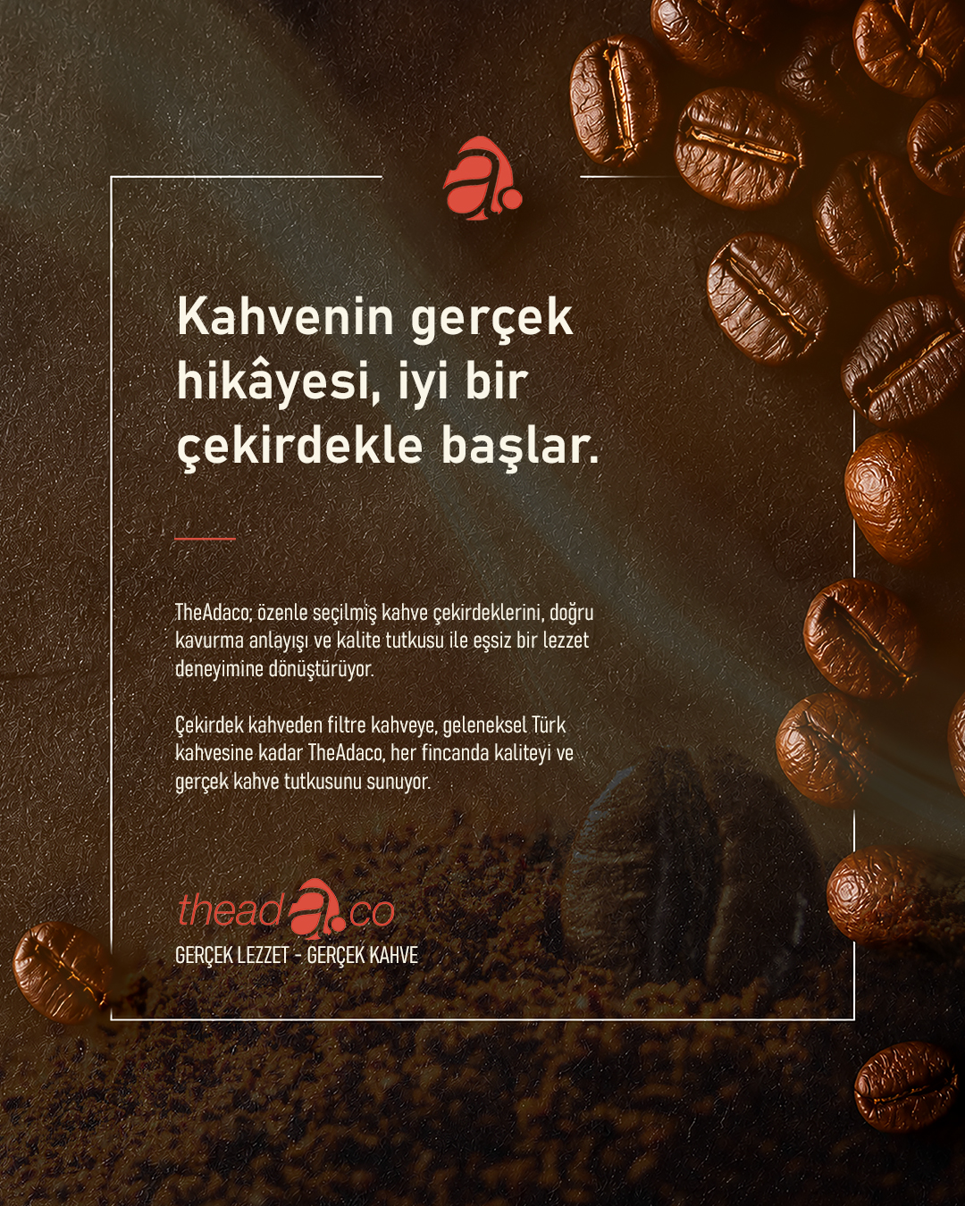 Theadaco Kahvenin Gerçek Hikayesi